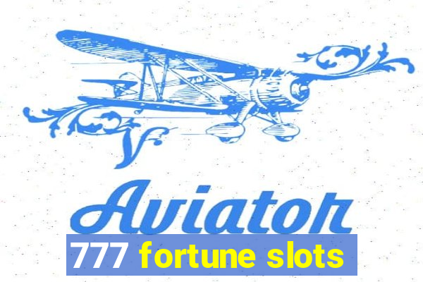 777 fortune slots